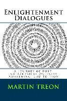 bokomslag Enlightenment Dialogues: A Journey of Post-metaphysical Onliness Awakening, 2nd Edition