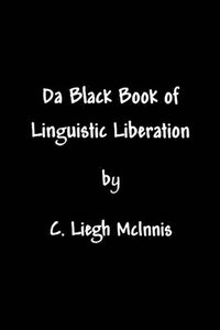 bokomslag Da Black Book Of Linguistic Liberation