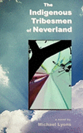 The Indigenous Tribesmen of Neverland 1