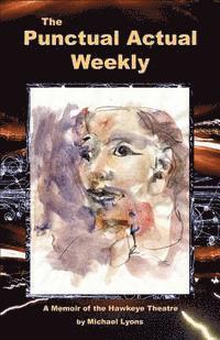 M. Lyons - The Punctual Actual Weekly, Häftad