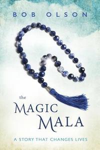 bokomslag The Magic Mala: A Story That Changes Lives