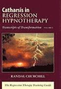 bokomslag Catharsis In Regression Hypnotherapy Vol