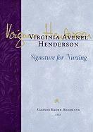 Virginia Avenel Henderson: Signature for Nursing 1