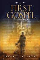 The First Gospel 1