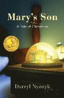 Mary's Son: A Tale of Christmas 1