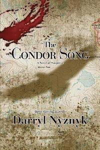 bokomslag The Condor Song: A Novel of Suspense