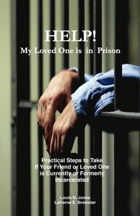 bokomslag Help! My Loved One Is in Prison
