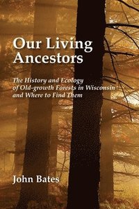 bokomslag Our Living Ancestors