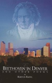 bokomslag Beethoven in Denver and Other Poems: Poems