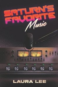 bokomslag Saturn's Favorite Music