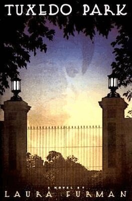 Laura Furman - Tuxedo Park, Häftad