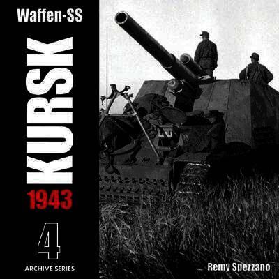 Waffen Ss: Kursk, 1943 (volume 4)