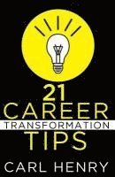 bokomslag 21 Career Transformation Tips