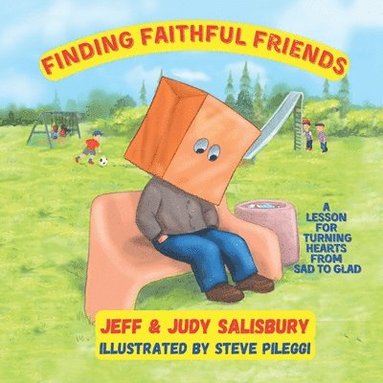Jeff & Judy Salisbury - Finding Faithful Friends, Häftad