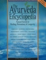 Swami Sadashiva Tirtha - The Ayurveda Encyclopedia: Natural Secrets to Healing, Prevention, & Longevity, Häftad