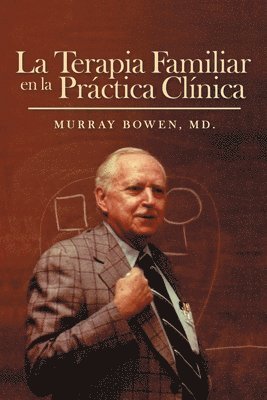 bokomslag La Terapia Familiar en la Prctica Clnica