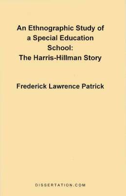 An Ethnographic Study of a Special Education School 1