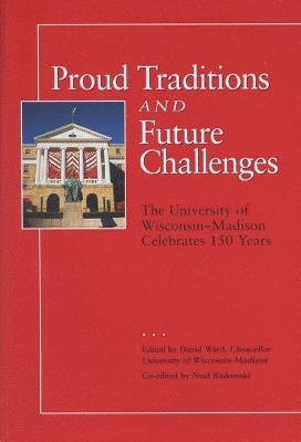 David Ward, Noel Radomski - Proud Traditions and Future Challenges, Häftad