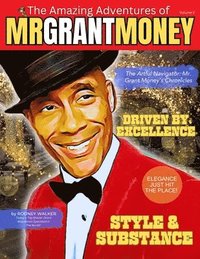 bokomslag The Artful Navigator: Mr. Grant Money's Chronicles