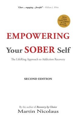 bokomslag Empowering Your Sober Self: The LifeRing Approach to Addiction Recovery