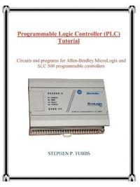 bokomslag Programmable Logic Controller (PLC) Tutorial