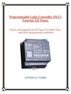 Programmable Logic Controller (PLC) Tutorial, GE Fanuc 1