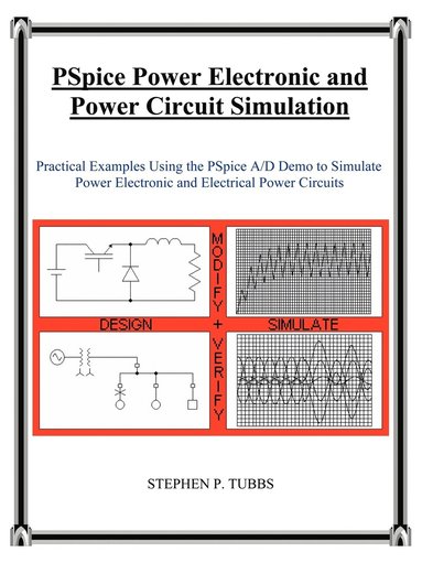 bokomslag PSpice Power Electronic and Power Circuit Simulation