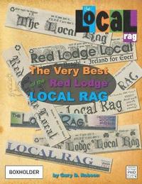 bokomslag The Very Best of the Red Lodge Local Rag