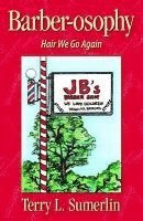 Barberosophy-Hair We Go Again 1