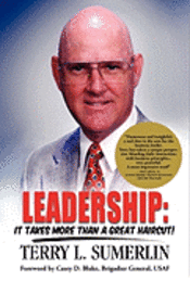 Leadership: It Takes More Than a Great Haircut! 1