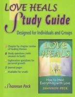 bokomslag Love Heals Study Guide: A Companion Study Guide to Love Heals