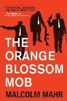 bokomslag The Orange Blossom Mob