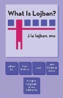 What Is Lojban? 1