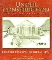 bokomslag 'Under Construction': From the First Ball to the Last Ball