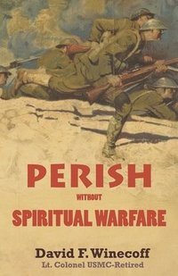 bokomslag PERISH without Spiritual Warfare