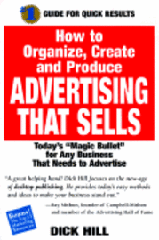 bokomslag How To Organize, Create And Produce Advertising That Sells