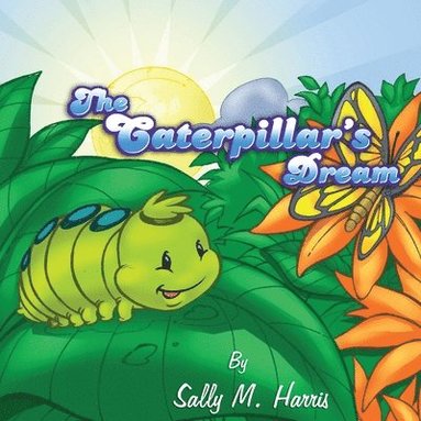 bokomslag The Caterpillar's Dream