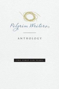 bokomslag Pilgrim Writers Anthology