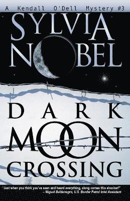Sylvia Nobel - Dark Moon Crossing, Häftad