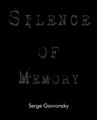 bokomslag Silence of Memory