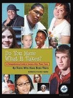 bokomslag Do You Have What It Takes: A Comprehensive Guide to Success After Foster Care