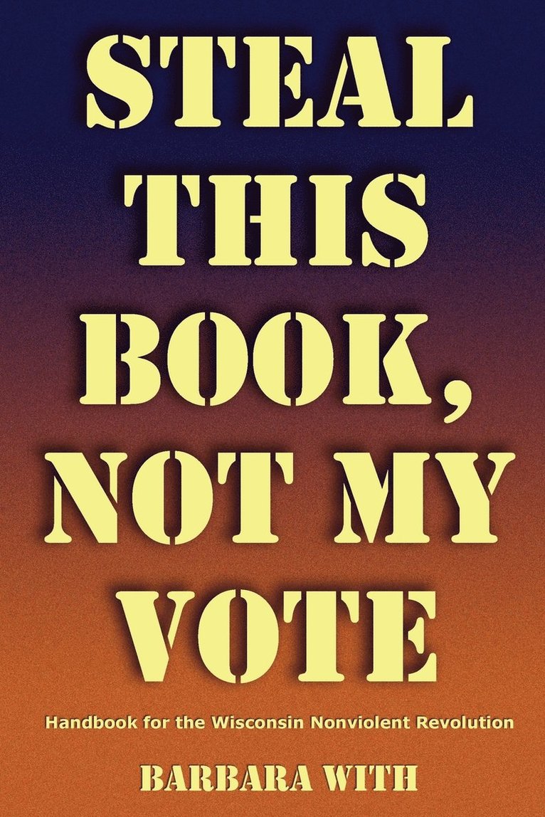 Steal This Book, Not My Vote 1