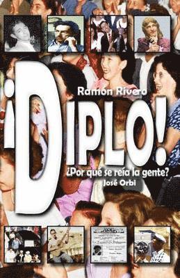 José Orbi, José - Diplo! ¿Por qué se reía la gente?, Häftad
