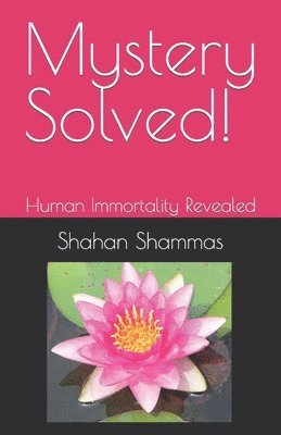 Shahan Shammas - Mystery Solved!, Häftad