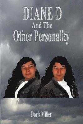 Diane D: And The Other Personality