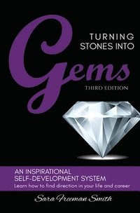 bokomslag Turning Stones Into Gems