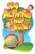 104 Activities That Build 1