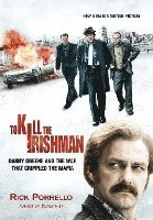 bokomslag To Kill the Irishman
