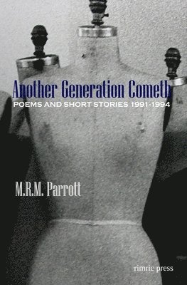 M R M Parrott, M. R. M. Parrott, M.R.M. Parrott - Another Generation Cometh, Häftad
