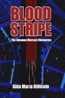 Blood Stripe: The Susanna Marcasi Chronicles 1